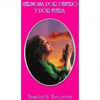 Hermosa Por Dentro y Por Fuera