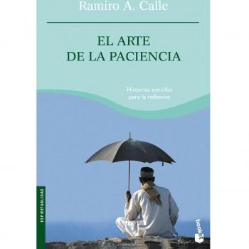 El arte de la paciencia - Ramiro Calle