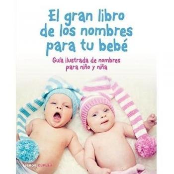 El gran libro de los nombres para tu bebé - AA.VV