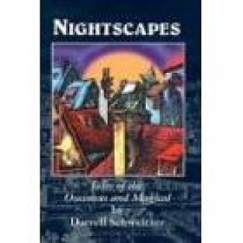 Darrell Schweitzer's Nightscapes: Tales of the Ominous and Magical