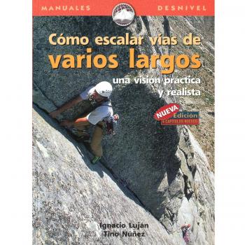 Cómo escalar vías de varios largos: una visión práctica y realista