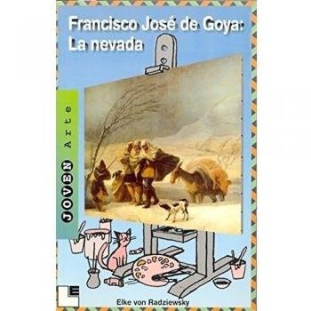 Francisco José de Goya: La nevada