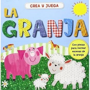 Crea y juega la granja - Rebecca Clunes