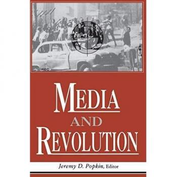 Media and Revolution: Insights from the University Press of Kentucky