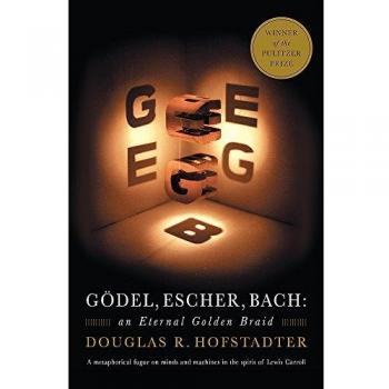 Godel, Escher, Bach: An Eternal Golden Braid