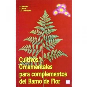 Cultivos ornamentales para complementos del ramo de flor - S. Baon