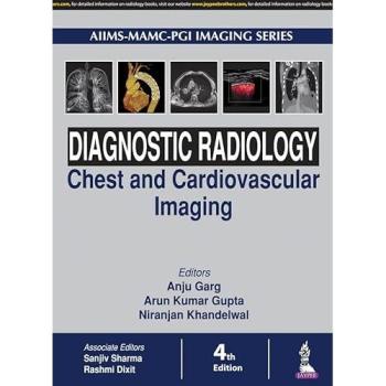 Diagnostic Radiology: Chest and Cardiovascular Imaging