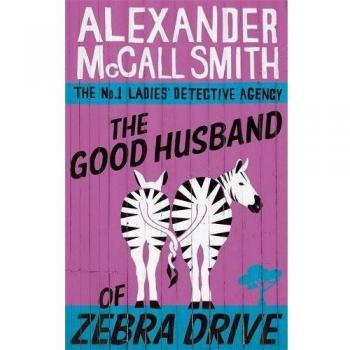 El buen marido de Zebra Drive (Agencia de Detectives Nº 1) - Tapa blanda