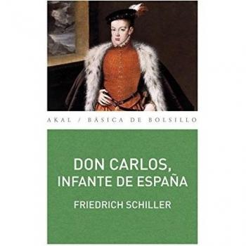 Don Carlos, infante de España: Un poema dramático