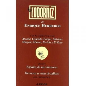 Codorniz De Enrique Herreros, La