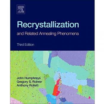Recrystallization and Related Annealing Phenomena