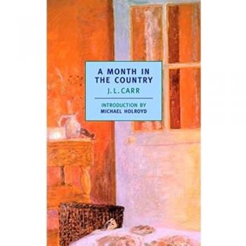 A Month in the Country: A Novel with Introduction