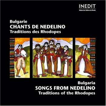 Bulgaria-Songs from Nedelino - Various