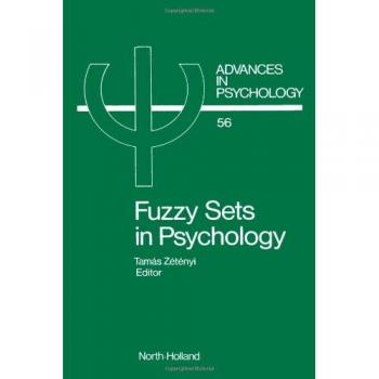 Fuzzy Sets in Psychology: Advances in Psychology Volume 56