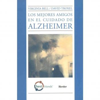 Los mejores amigos en el cuidado de Alzheimer: The Best Friends Approach to Alzheimer's Care
