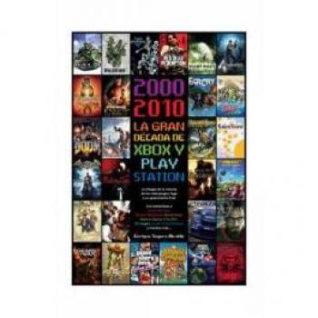 2000-2010 La Gran Decada De Xbox Y Playstation