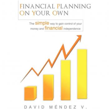 DIY Financial Planning Guide: Achieve Money Control & Independence