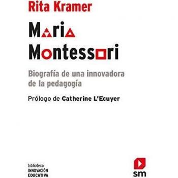 Maria Montessori: Biografía de una innovadora de la pedagogía: 35