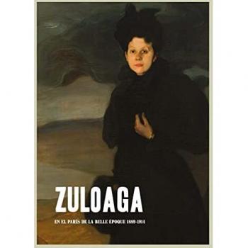 Zuloaga: En el París de la Belle Époque 1889-1914