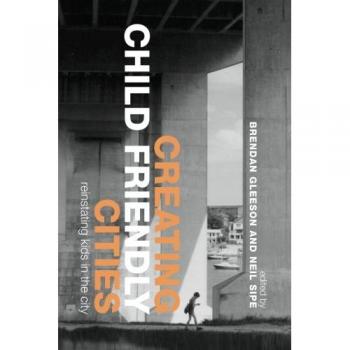 Child-Friendly Urban Design: Strategies for Creating Inclusive Cities