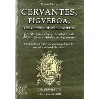 Cervantes, Figueroa Y El Crimen De Avellaneda
