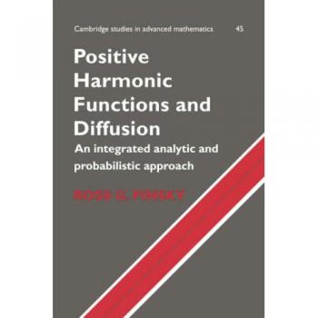 Funciones Armónicas Positivas y Difusión (Estudios de Cambridge en Matemáticas Avanzadas, Volumen 45)