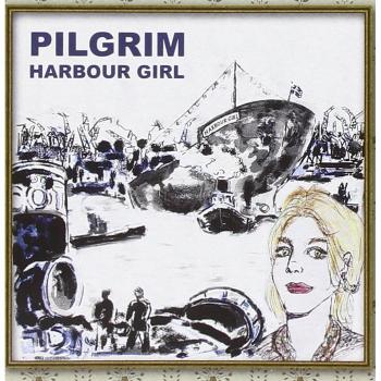 Harbour Girl - Pilgrim (Audio CD)