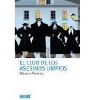 EL CLUB DE LOS ASESINOS LIMPIOS
