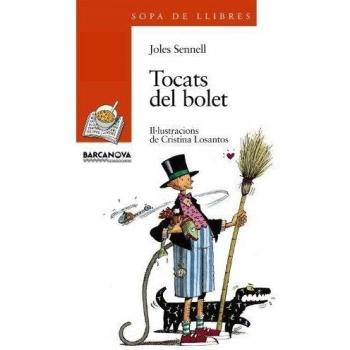 Tocats del bolet - Joles Sennell