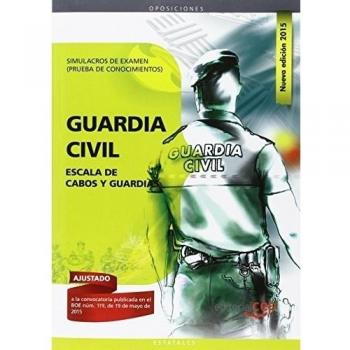 Guardia Civil Escala de Cabos y Guardias. Simulacros de Examen