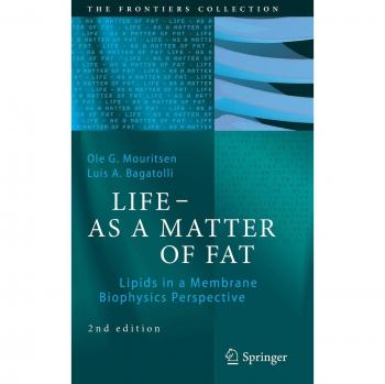 LIFE - AS A MATTER OF FAT: Lipids in a Membrane Biophysics Perspective