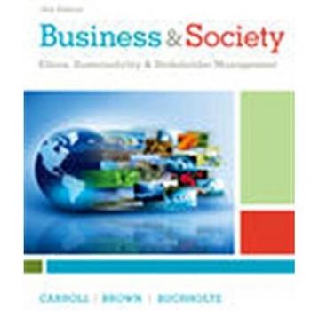 Business society ethics sustainability stakeholder management