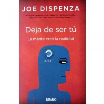 Deja de ser tu / Breaking the Habit of Being Yourself