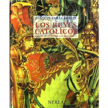 Los Reyes Católicos: Paisaje artístico de una monarquía