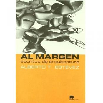 Al Margen Escritos De Arquitectur