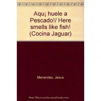 ¡¡ AQUÍ HUELE A PESCADO !! - Menendez Jesus