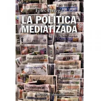 La política mediatizada