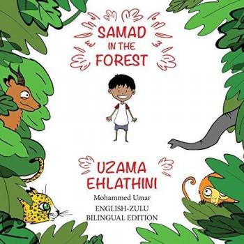 Samad en el Bosque (Edición Bilingüe Inglés-Zulu)