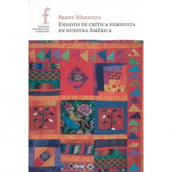 Ensayos de crítica feminista en nuestra América