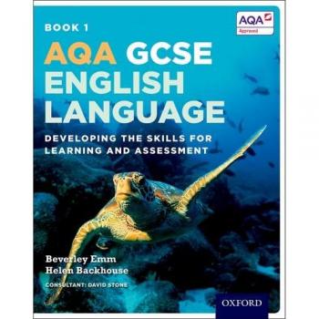 Libro AQA GCSE Lengua Inglesa: Libro del Estudiante 1 - Desarrollo de Habilidades para el Aprendizaje y la Evaluación