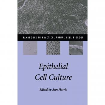Cultivo de Células Epiteliales - Manual Práctico de Biología Celular Animal