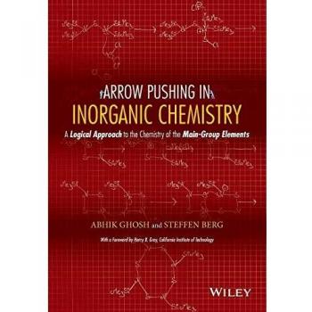 Arrow Pushing in Inorganic Chemistry: A Logical Approach to the Chemistry of the Main-Group Elements