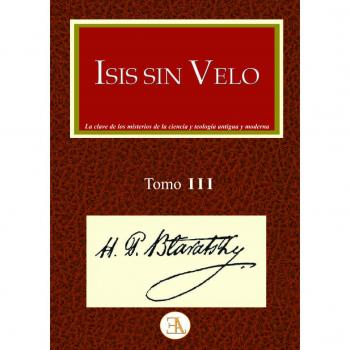 Isis sin velo. Tomo III