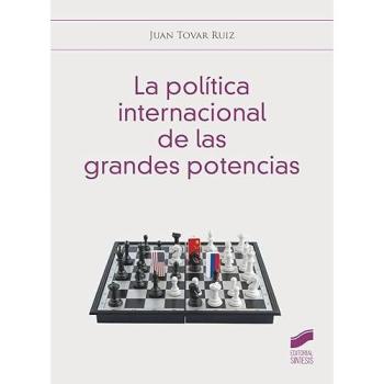 La política internacional de las grandes potencias: 04