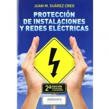 Protección de instalaciones y redes eléctricas