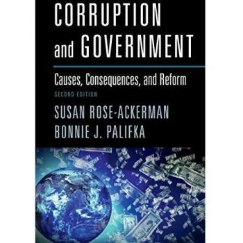 Corruption and Government 2ed: Causes, Consequences, And Reform