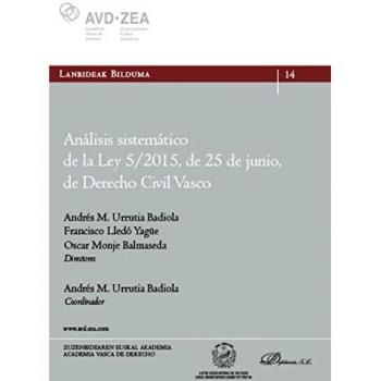 Análisis sistemático de La Ley 5/2015, De 25 De junio, de Derecho Civil Vasco