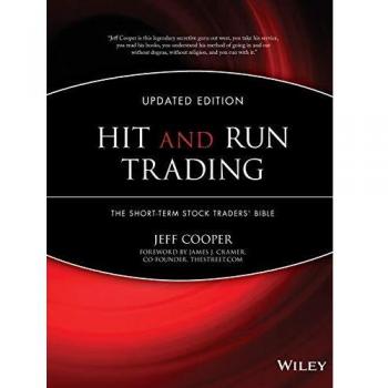 Hit and Run Trading: The Essential Guide for Short-Term Stock Traders