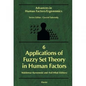 Applications of Fuzzy Set Theory in Human Factors