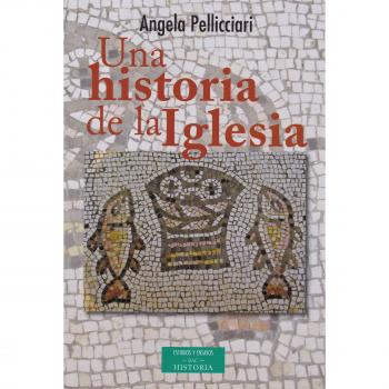 Una Historia De La Iglesia
